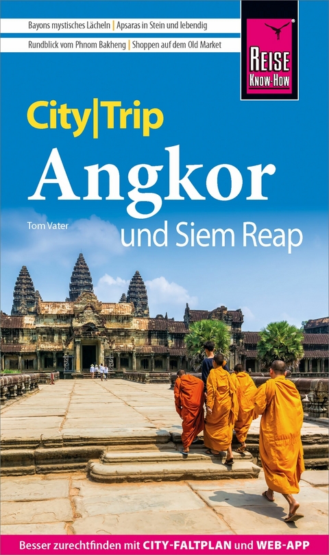 Reise Know-How CityTrip Angkor und Siem Reap -  Tom Vater