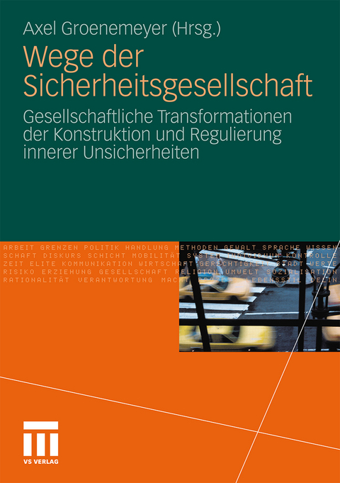Wege der Sicherheitsgesellschaft - 