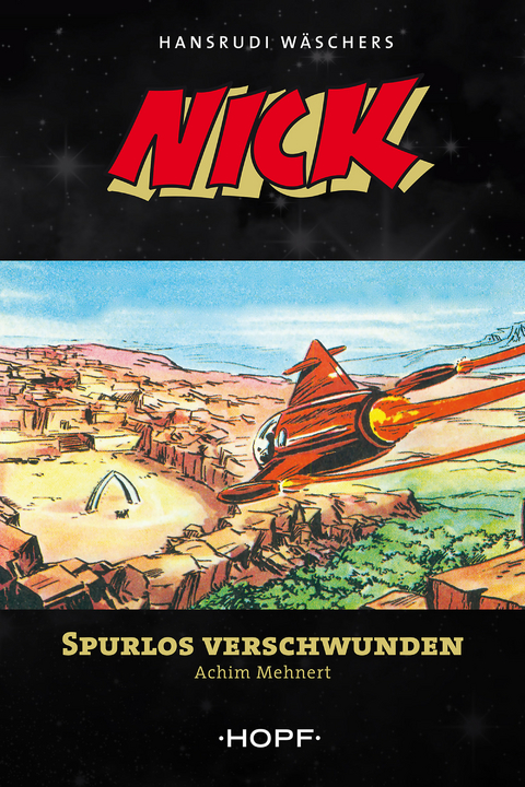 Nick 8: Spurlos verschwunden - Achim Mehnert