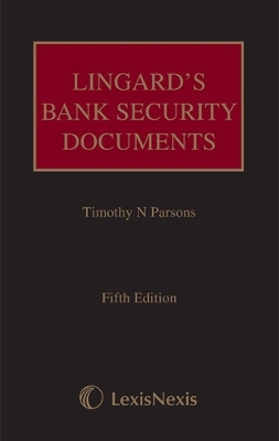 Lingard's Bank Security Documents - Timothy N Parsons