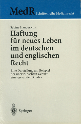 Haftung für neues Leben im deutschen und englischen Recht