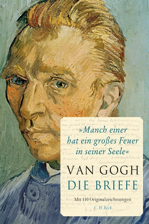 'Manch einer hat ein gro&szlig;es Feuer in seiner Seele' - Vincent Van Gogh