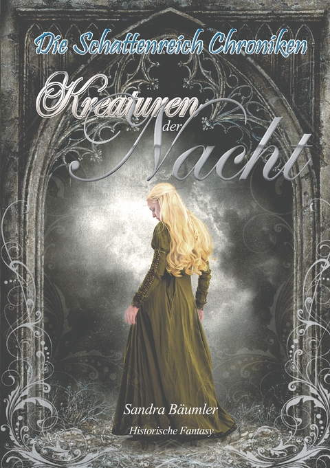 Die Schattenreich Chroniken - Sandra B&auml;umler
