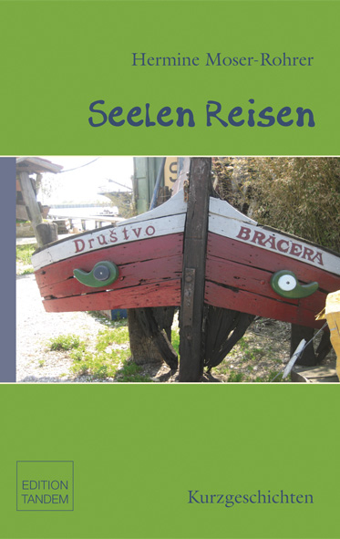 Seelen Reisen - Hermine Moser-Rohrer