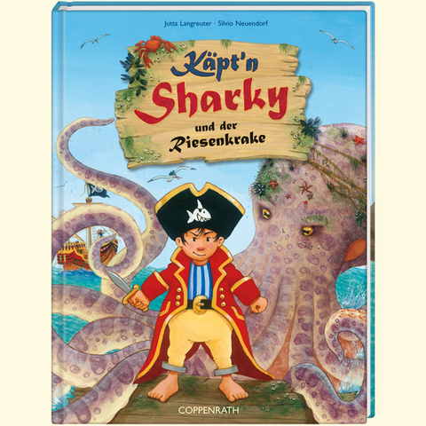K&auml;pt'n Sharky und der Riesenkrake - Jutta Langreuter