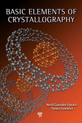 Basic Elements of Crystallography - Nevill Gonzalez Szwacki