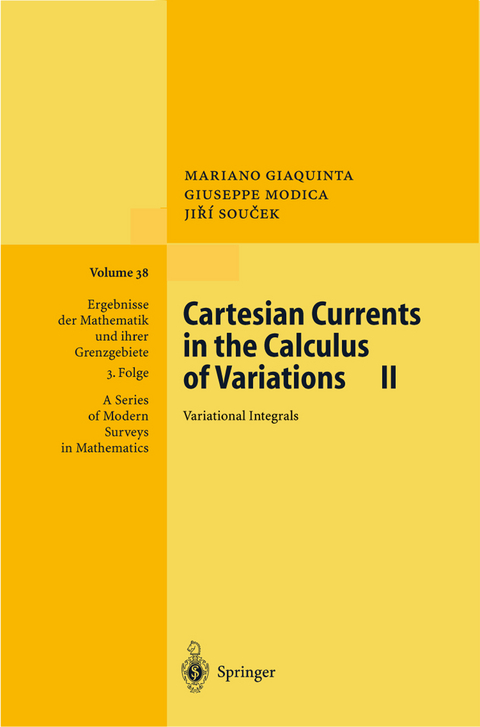 Cartesian Currents in the Calculus of Variations II - Mariano Giaquinta, Guiseppe Modica, Jiri Soucek