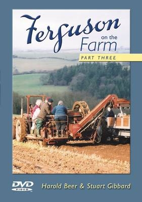 Ferguson on the Farm - Harold Beer, Stuart Gibbard