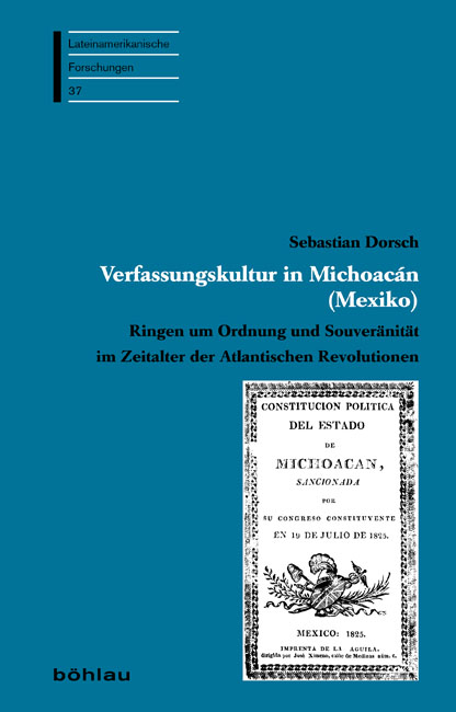 Verfassungskultur in Michoac&aacute;n (Mexiko) - Sebastian Dorsch