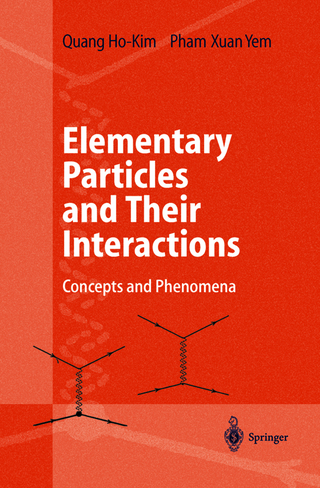 Elementary Particles and Their Interactions