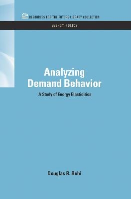 Analyzing Demand Behavior - Douglas R. Bohi