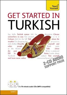 Get Started in Beginner's Turkish: Teach Yourself - Asuman &Ccedil;elen Pollard