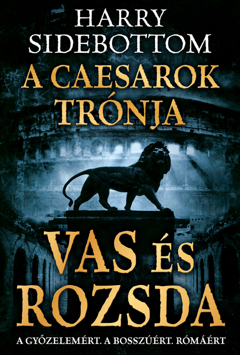 Vas &eacute;s rozsda - Harry Sidebottom