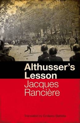 Althusser's Lesson - Jacques Ranci&egrave;re