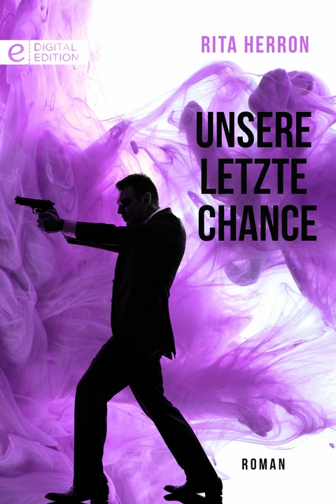 Unsere letzte Chance - Rita Herron