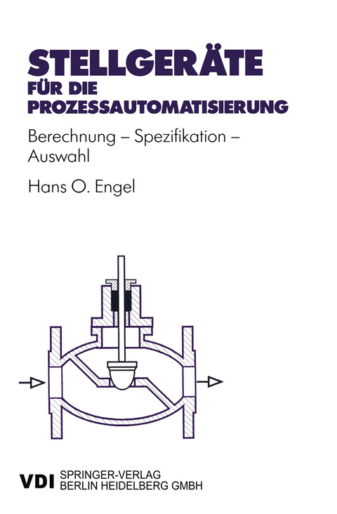 Stellger&auml;te f&uuml;r die Proze&szlig;automatisierung - Hans Otto Engel
