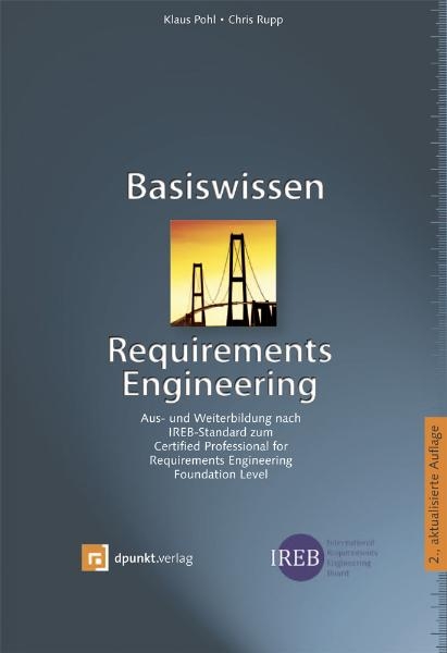 Basiswissen Requirements Engineering - Chris Rupp, Klaus Pohl