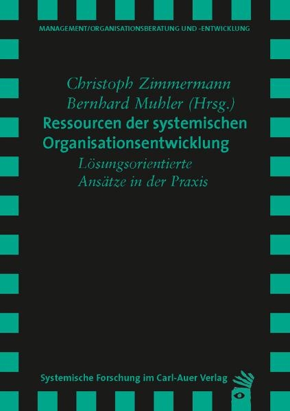 Ressourcen der systemischen Organisationsentwicklung - 