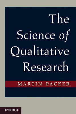 The Science of Qualitative Research - Martin Packer