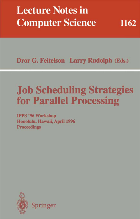 Job Scheduling Strategies for Parallel Processing - 