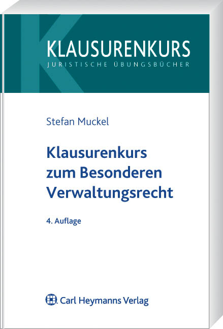 Klausurenkurs zum Besonderen Verwaltungsrecht - Stefan Muckel, Wolfgang R&uuml;fner