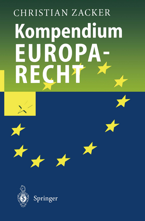 Kompendium Europarecht - Christian Zacker