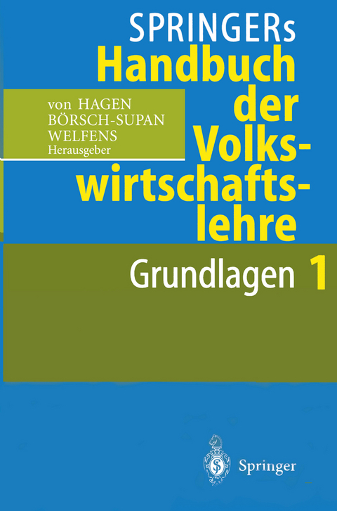 Springers Handbuch der Volkswirtschaftslehre 1 - 