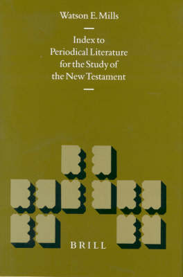 Index to Periodical Literature for the Study of the New Testament -  Mills
