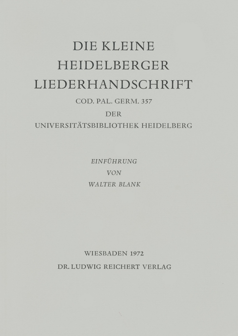 Die kleine Heidelberger Liederhandschrift