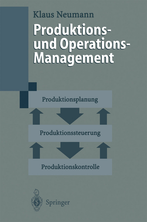 Produktions- und Operations-Management - Klaus Neumann