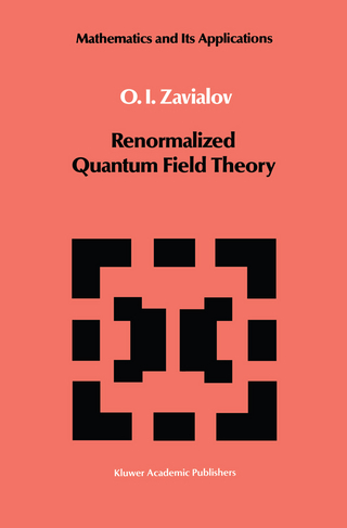 Renormalized Quantum Field Theory