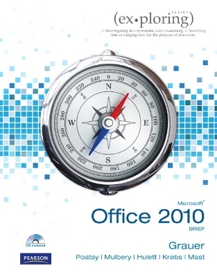 Exploring Microsoft Office 2010 Brief