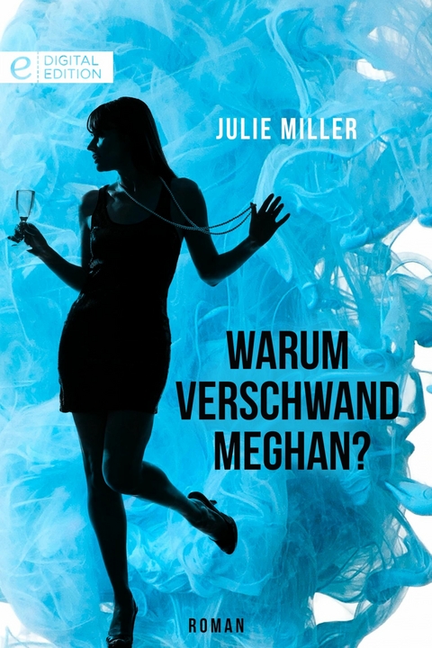 Warum verschwand Meghan? - Julie Miller