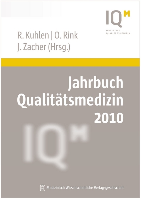 Jahrbuch Qualit&auml;tsmedizin 2010 - 