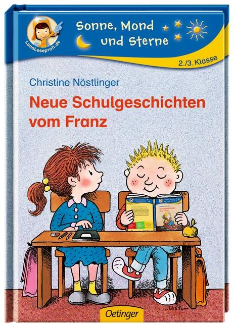 Neue Schulgeschichten vom Franz - Christine N&ouml;stlinger