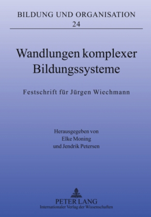 Wandlungen komplexer Bildungssysteme - 