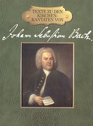 Texte zu den Kirchenkantaten von Johann Sebastian Bach - Helmuth Rilling