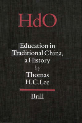 Education in Traditional China - Thomas H.C. Lee