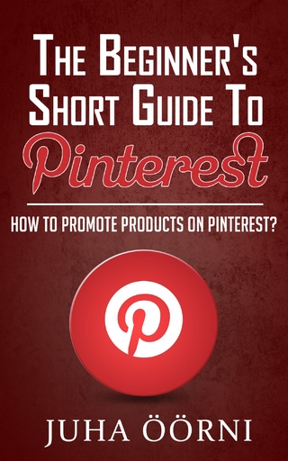 The Beginner's Short Guide to Pinterest