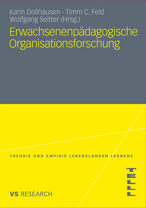 Erwachsenenp&auml;dagogische Organisationsforschung - 