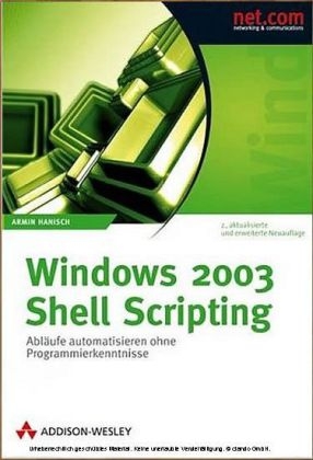 Windows 2003 Shell Scripting - Armin Hanisch