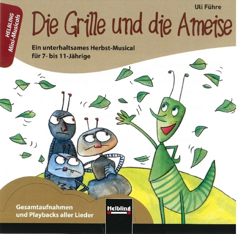 Die Grille und die Ameise. AudioCD - Ulrich F&uuml;hre