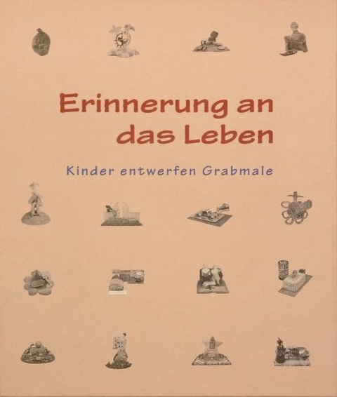 Erinnerung an das Leben - Hans Laun, Bouchra Leguenaoui, Suely Nunes, Dietmar Thiele, Ursula Thiele-Zoll, Maria R Zerrudo
