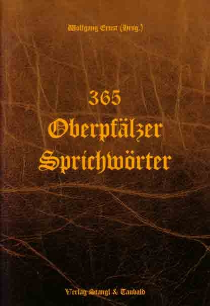 365 Oberpf&auml;lzer Sprichw&ouml;rter - 