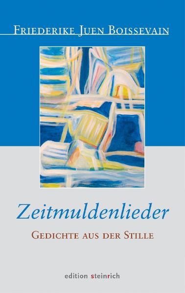 Zeitmuldenlieder - Friederike J Boissevain