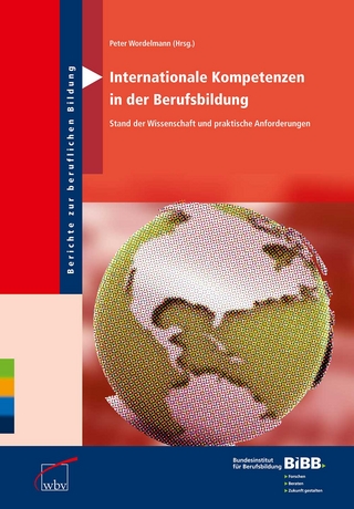Internationale Kompetenzen in der Berufsbildung