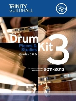 Drum Kit 3. 2011-2013 Grades 5-6 -  Trinity Guildhall