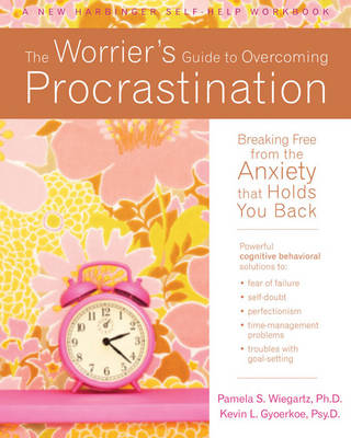 Worrier's Guide to Overcoming Procrastination