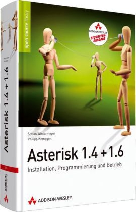 Asterisk 1.4 + 1.6 - Studentenausgabe - Stefan Wintermeyer