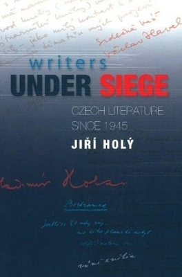 Writers Under Siege - Jiri Holy, Jan Culik